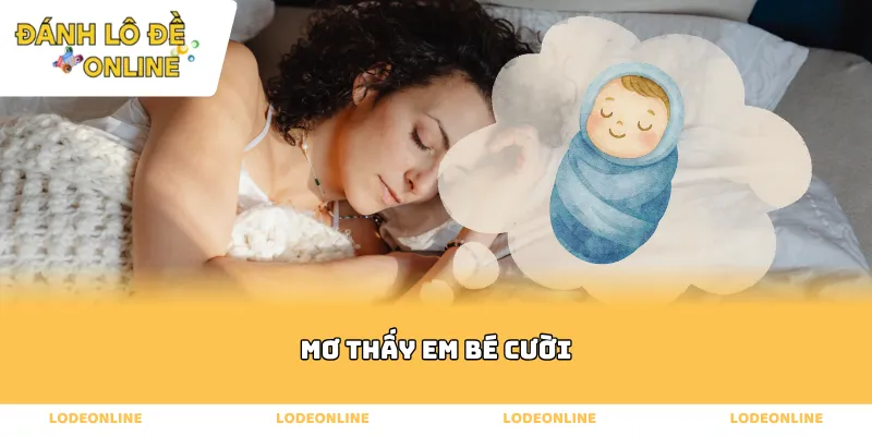 mơ thấy em bé cười