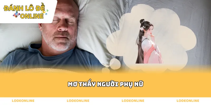 mơ thấy người phụ nữ