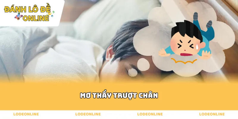 mơ thấy trượt chân