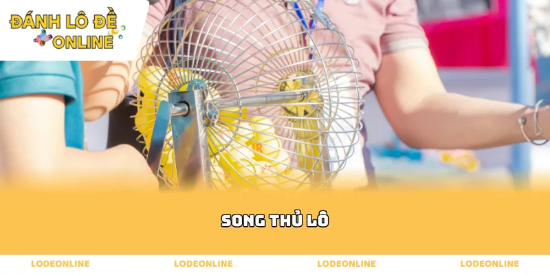 Song thủ lô